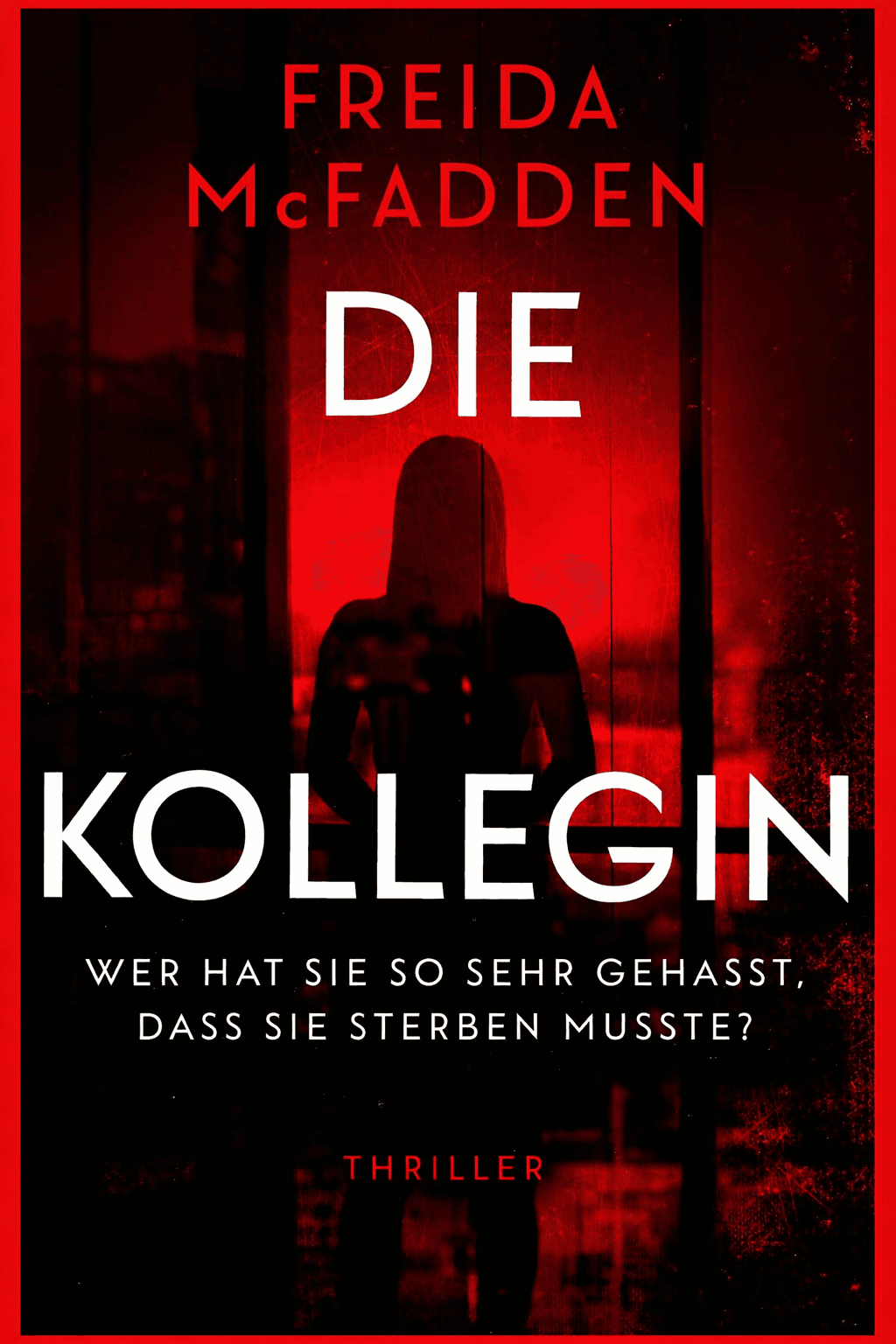 Die Kollegin (Freida McFadden) – Zusammenfassung | Thriller mit Twist!