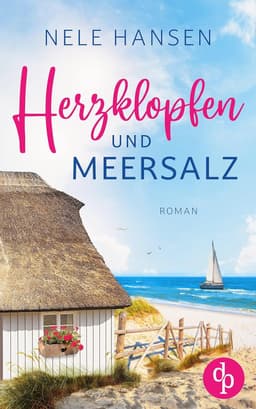 Herzklopfen und Meersalz (Nele Hansen) – Buchzusammenfassung & Ende erklärt